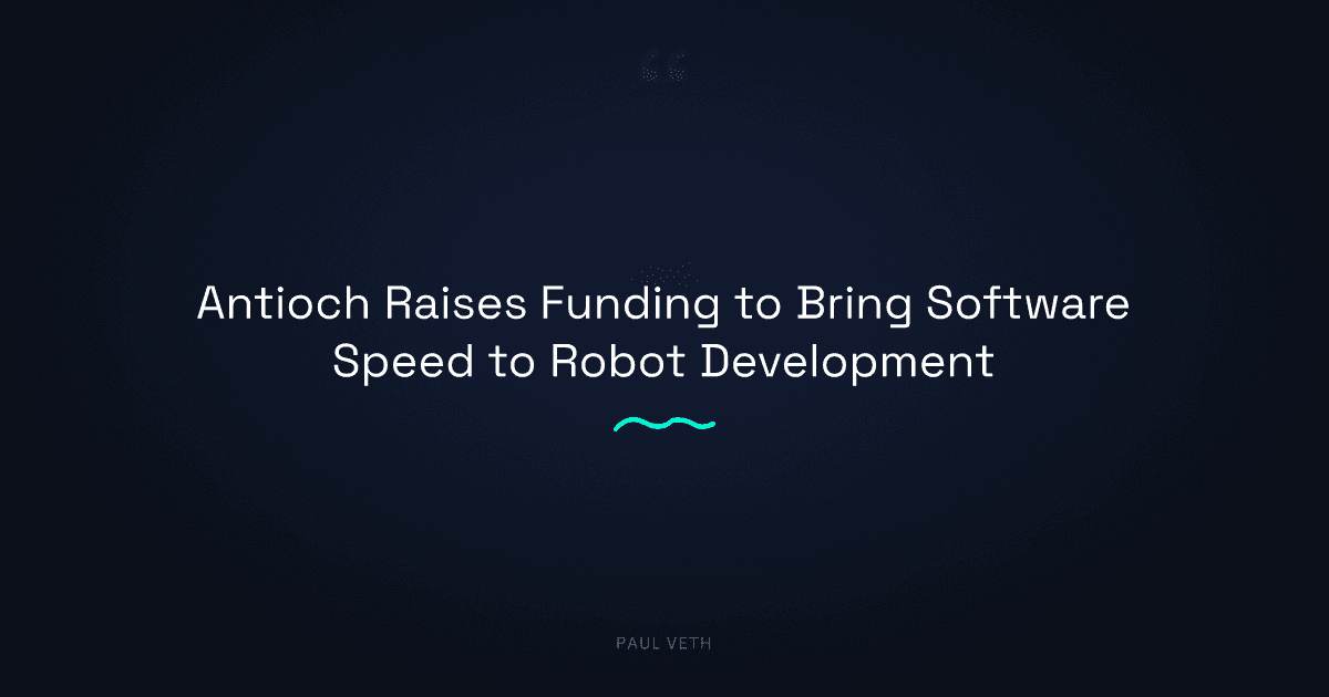 Sim-to-Real 2026: Antioch Bets Simulation Closes the Hardware Gap