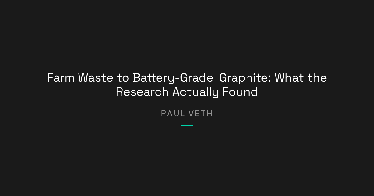 Study Shows Farm Waste Can Become Battery-Grade Graphite