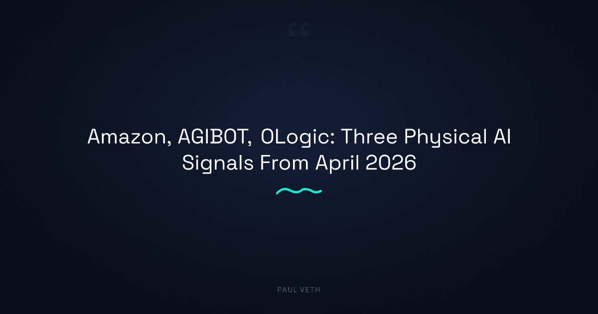 Physical AI in 2026: Three Signals From the Build Layer