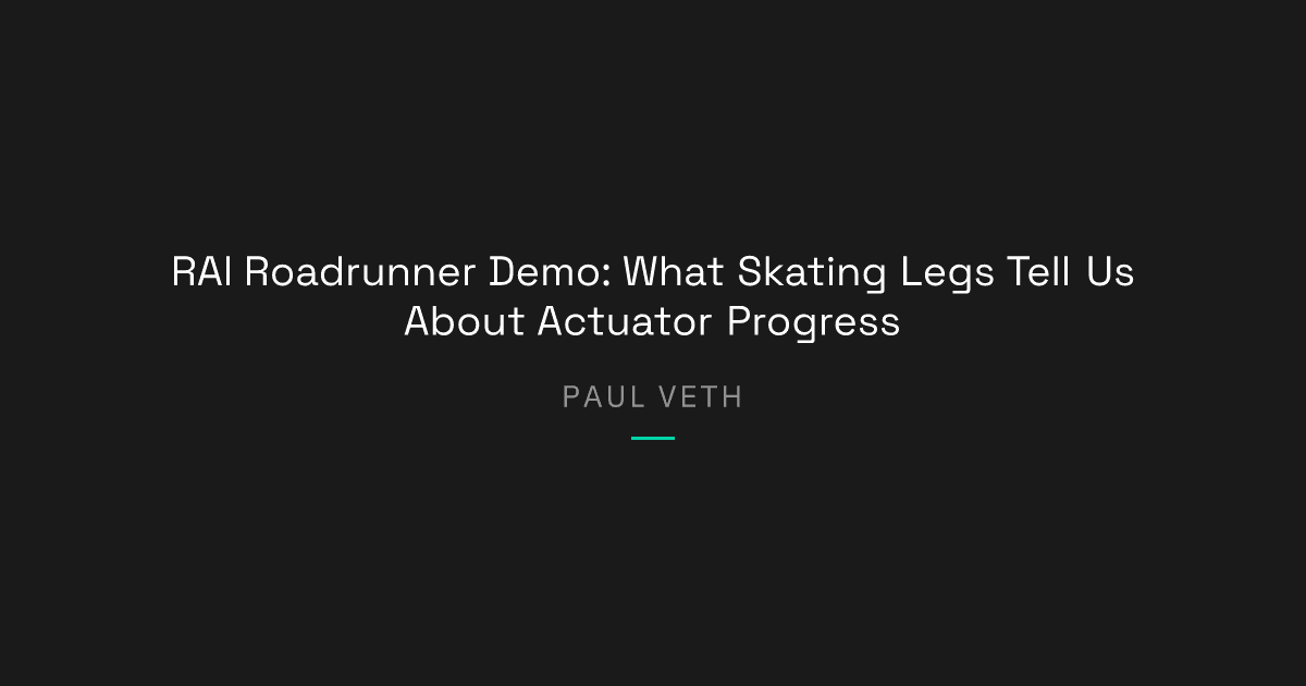 RAI Roadrunner Demo: What Bipedal Legs Tell Us About Actuator Progress