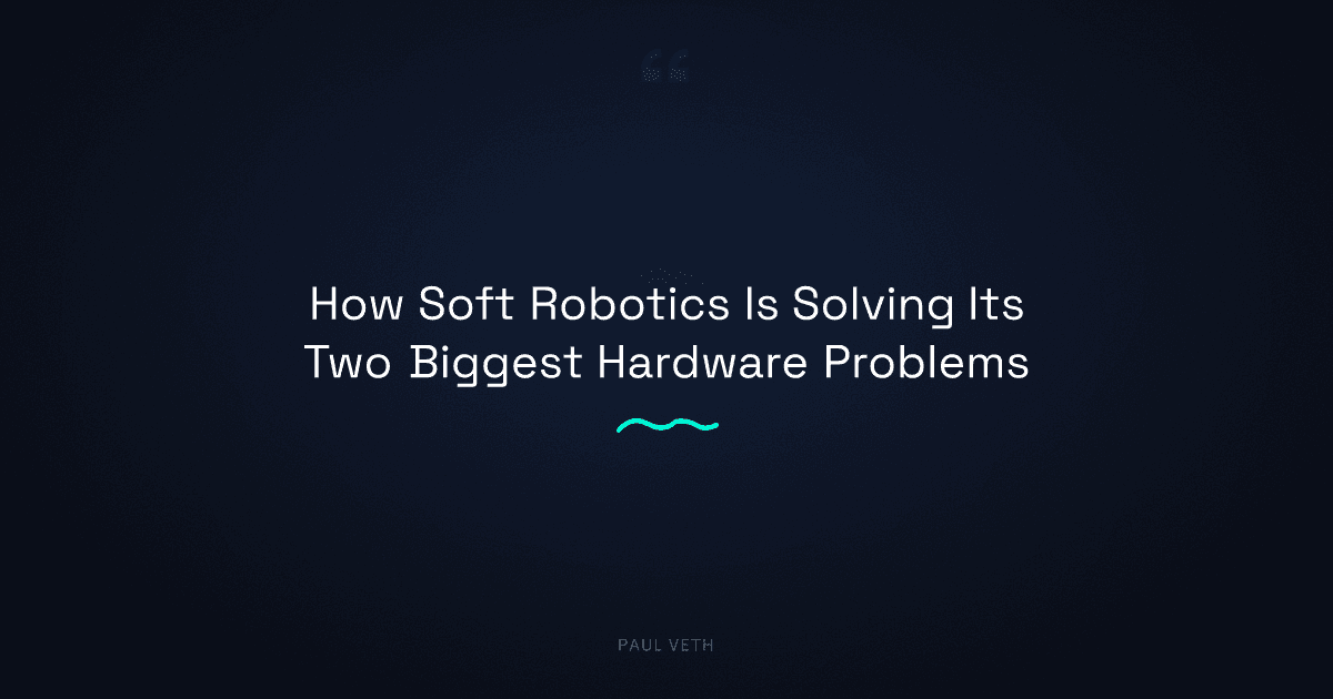 How Soft Robotics Is Solving Its Two Biggest Hardware Problems